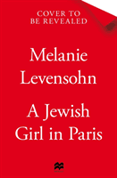 Jewish Girl in Paris (Levensohn Melanie)(Pevná vazba)