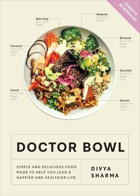 Doctor Bowl - Quick + Simple Balanced Vegetarian and Vegan Food (Sharma Dr Divya (Influencer))(Pevná vazba)