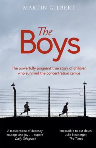 Boys - The true story of children who survived the concentration camps (Gilbert Sir Martin)(Paperback / softback)