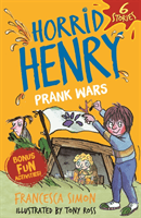 Horrid Henry: Prank Wars! (Simon Francesca)(Paperback / softback)
