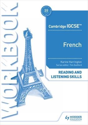 Cambridge IGCSE (TM) French Reading and Listening Skills Workbook (Harrington Karine)(Paperback / softback)
