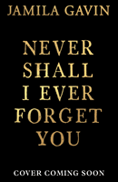 Never Forget You (Gavin Jamila)(Paperback / softback)