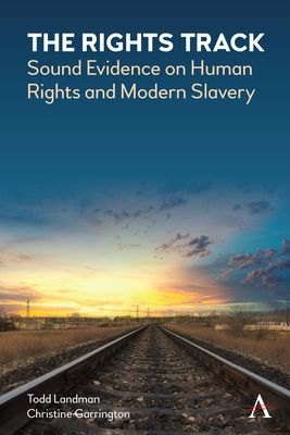 Rights Track - Sound Evidence on Human Rights and Modern Slavery (Landman Todd)(Paperback / softback)