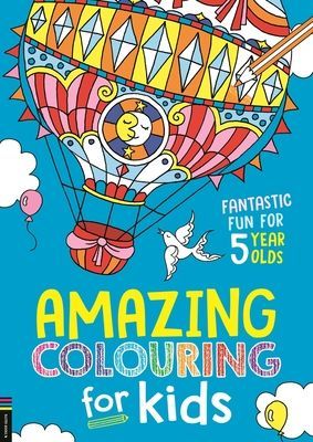 Amazing Colouring for Kids - Fantastic Fun for 5 Year Olds (Buster Books)(Paperback / softback)