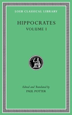 Ancient Medicine. Airs, Waters, Places. Epidemics 1 and 3. The Oath. Precepts. Nutriment (Hippocrates)(Pevná vazba)
