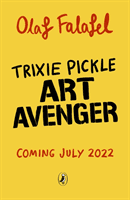 Trixie Pickle Art Avenger (Falafel Olaf)(Paperback / softback)