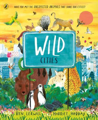 Wild Cities (Lerwill Ben)(Paperback / softback)