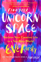 Find Your Unicorn Space (Rodsky Eve)(Paperback / softback)