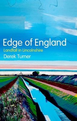 Edge of England - Landfall in Lincolnshire (Turner Derek)(Pevná vazba)