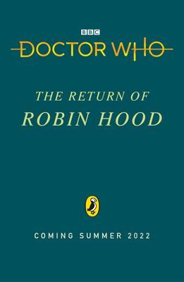 Doctor Who: The Return of Robin Hood (Magrs Paul)(Paperback / softback)