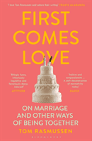 First Comes Love (Rasmussen Tom)(Paperback / softback)
