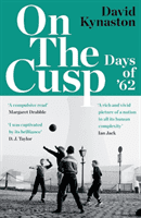 On the Cusp - Days of '62 (Kynaston David)(Paperback / softback)
