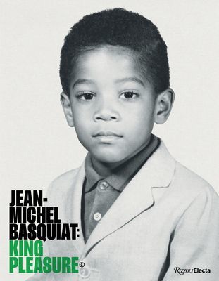 Jean-Michel Basquiat: King Pleasure (c) (Basquiat Lisane)(Pevná vazba)