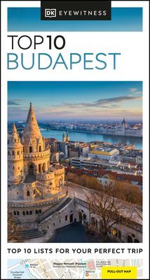 DK Eyewitness Top 10 Budapest (DK Eyewitness)(Paperback / softback)