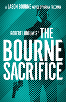 Robert Ludlum's(TM) The Bourne Sacrifice (Freeman Brian)(Paperback)