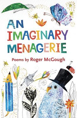 Imaginary Menagerie - Poems and Drawings by (McGough Roger)(Paperback / softback)