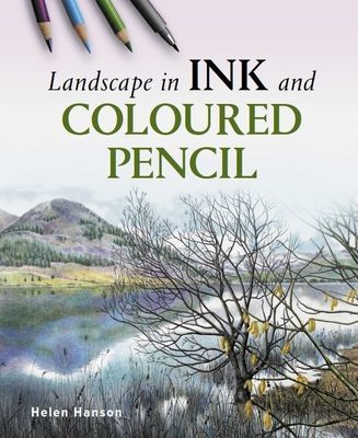 Landscape in Ink and Coloured Pencil (Hanson Helen)(Paperback / softback)