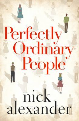 Perfectly Ordinary People (Alexander Nick)(Paperback / softback)