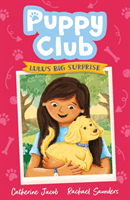 Puppy Club: Lulu's Big Surprise (Jacob Catherine)(Paperback / softback)