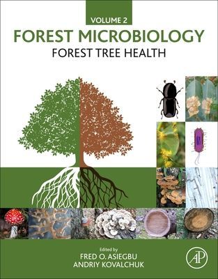 Forest Microbiology - Volume 2: Forest Tree Health(Paperback / softback)