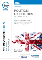 My Revision Notes: AQA A-level Politics: UK Politics Second Edition (Hammal Rowena)(Paperback / softback)