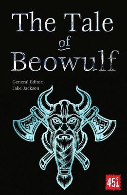 Tale of Beowulf - Epic Stories, Ancient Traditions(Paperback / softback)
