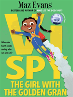 Vi Spy: The Girl with the Golden Gran (Evans Maz)(Paperback / softback)