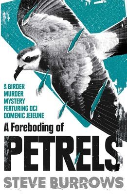 Foreboding of Petrels - Birder Murder Mysteries (Burrows Steve)(Paperback / softback)