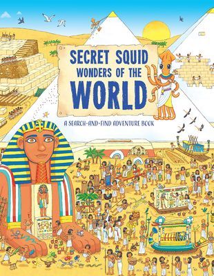 Secret Squid's Wonders of the World - A Search-And-Find Adventure Book (Tomato Hungry)(Paperback / softback)