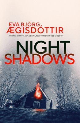 Night Shadows - The twisty, chilling new Forbidden Iceland thriller (AEgisdottir Eva Bjoerg)(Paperback / softback)