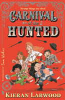 Carnival of the Hunted (Larwood Kieran)(Paperback / softback)