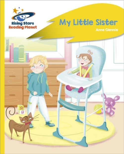Reading Planet - My Little Sister - Yellow Plus: Rocket Phonics (Glennie Anne)(Paperback / softback)