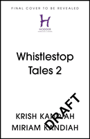 Whistlestop Tales: Around the Bible with 10 Extraordinary Children (Kandiah Krish)(Pevná vazba)