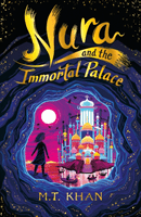 Nura and the Immortal Palace (Khan M. T.)(Paperback / softback)