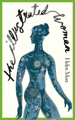 Illustrated Woman - The brilliant new collection from award-winning poet Helen Mort (Mort Helen)(Paperback / softback)