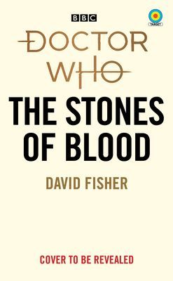 Doctor Who: The Stones of Blood (Target Collection) (Fisher David)(Paperback / softback)