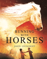 Running with Horses (Cockcroft Jason)(Pevná vazba)