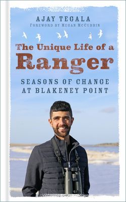 Unique Life of a Ranger - Seasons of Change on Blakeney Point (Tegala Ajay)(Paperback / softback)
