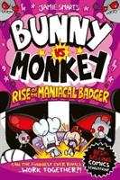 Bunny vs Monkey: Rise of the Maniacal Badger (Smart Jamie)(Paperback / softback)