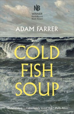 Cold Fish Soup (Farrer Adam)(Paperback / softback)