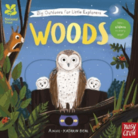 National Trust: Big Outdoors for Little Explorers: Woods(Board book)