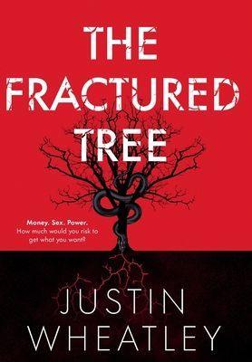 Fractured Tree (Wheatley Justin)(Pevná vazba)