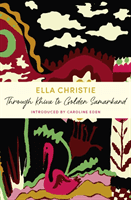 Through Khiva to Golden Samarkand - JM Journeys (Christie Ella)(Paperback / softback)