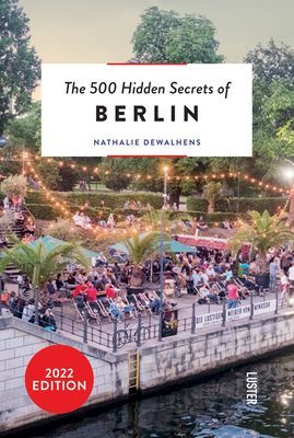 500 Hidden Secrets of Berlin (Dewalhens Nathalie)(Paperback / softback)