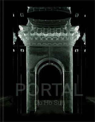 Do Ho Suh: Portal(Pevná vazba)