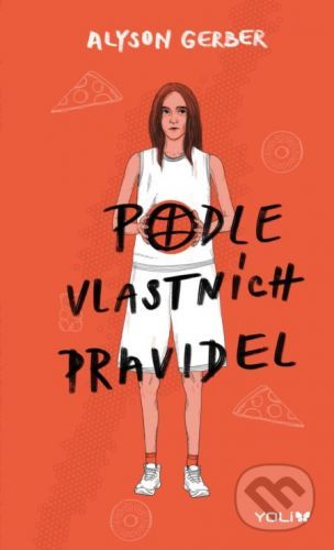 Podle vlastních pravidel - Lenka Faltejsková