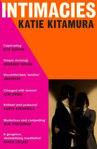 Intimacies - A New York Times Top 10 Book of 2021 (Kitamura Katie)(Paperback / softback)