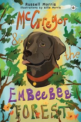 McGregor & The Embeebee Forest (Morris Russell)(Paperback / softback)