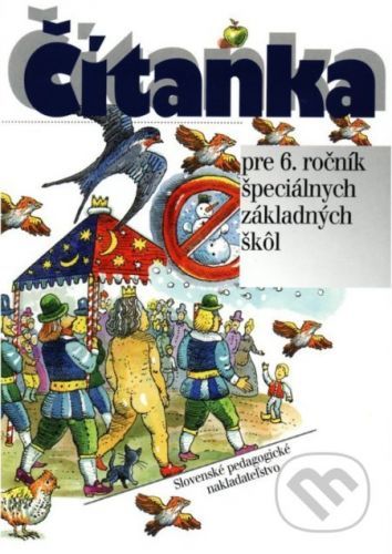 Čítanka pre 6. ročník špeciálnych základných škôl - Kolektív
