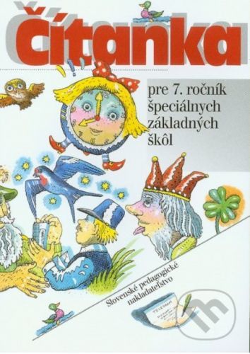 Čítanka pre 7. ročník špeciálnych základných škôl - Kolektív